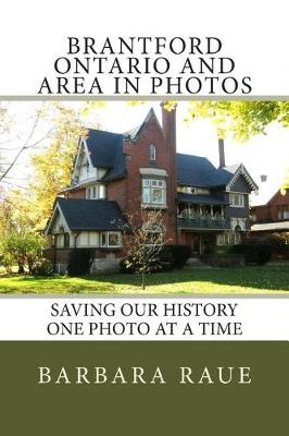 Book cover for Brantford Ontario and Area in Photos