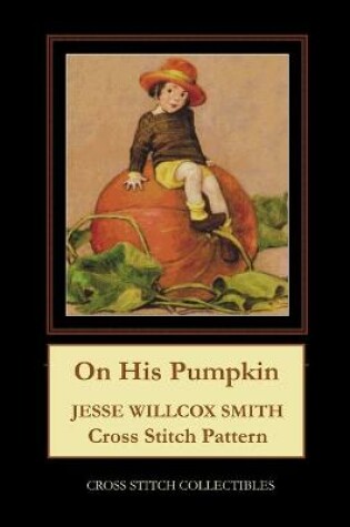 Cover of On His Pumpkin