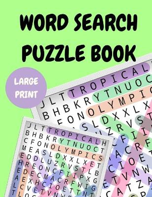 Book cover for Word Search Puzzle Book Large Print