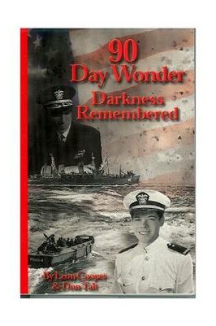 Cover of 90 Day Wonder - Darkness Remembered