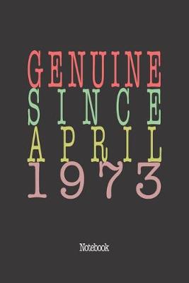 Book cover for Genuine Since April 1973