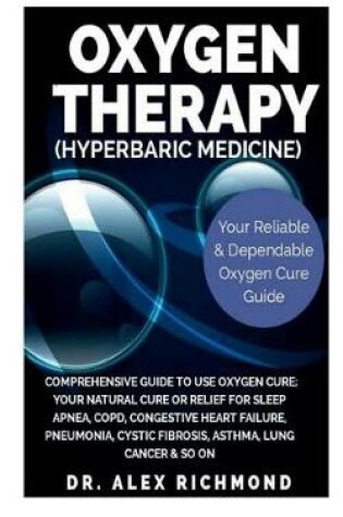 Cover of Oxygen Therapy (Hyperbaric Medicine)