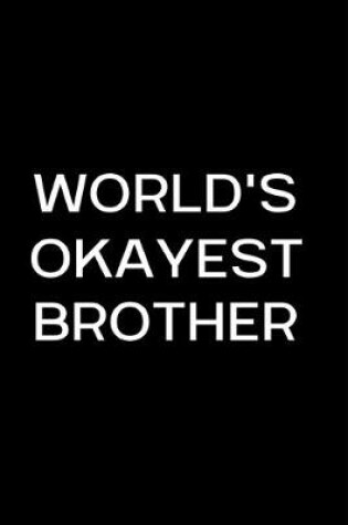 Cover of World's Okayest Brother