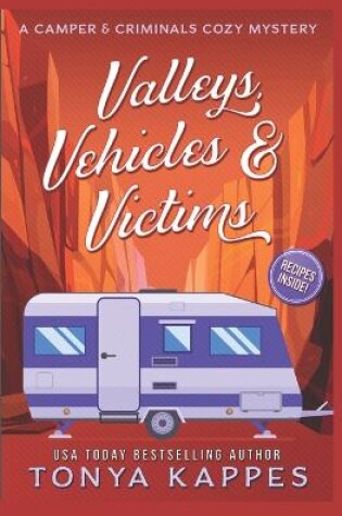 Cover of Valleys, Vehicles & Victims