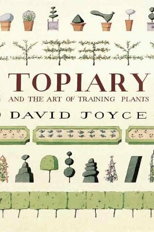 Cover of Topiary and the Art of Training Plants