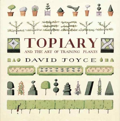 Book cover for Topiary and the Art of Training Plants