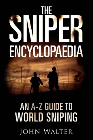 Cover of The Sniper Encyclopaedia