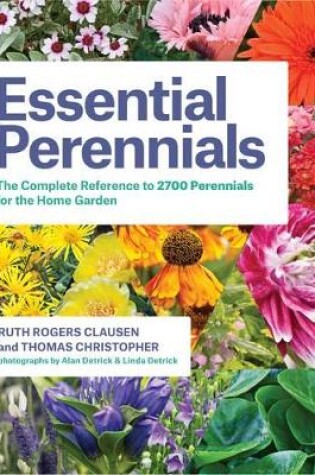 Cover of Essential Perennials: The Complete Reference to 2700 Perennials for the Home Garden