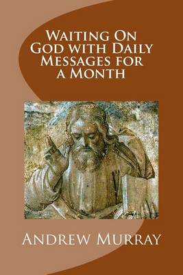 Book cover for Waiting On God with Daily Messages for a Month