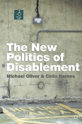 Book cover for The New Politics of Disablement
