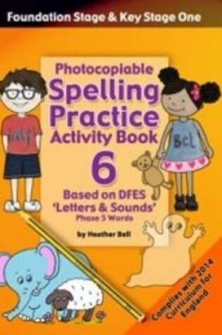 Cover of Foundation and Key Stage One Spelling Practice Activity Book