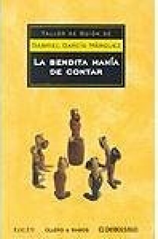 Cover of La bendita mania de contar