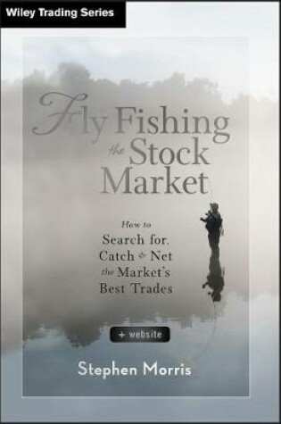 Cover of Fly Fishing the Stock Market
