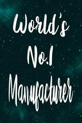 Book cover for World's No.1 Manufacturer