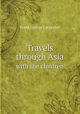 Book cover for Travels through Asia with the children