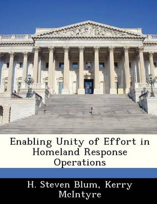Book cover for Enabling Unity of Effort in Homeland Response Operations