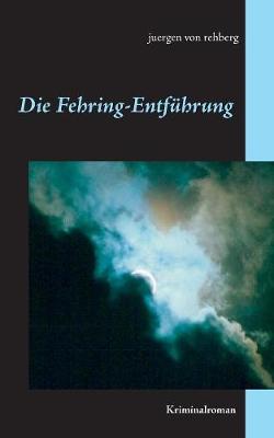 Book cover for Die Fehring-Entführung