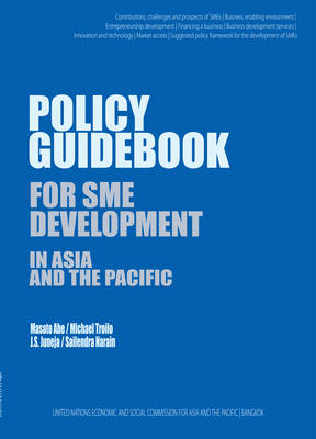 Book cover for Policy Guidebook for Sme Development in Asia and the Pacific