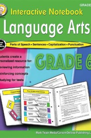 Cover of Interactive Notebook: Language Arts Resource Book, Grade 6