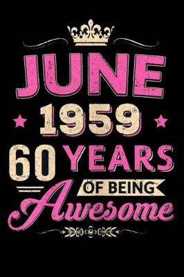 Book cover for June 1959 60 Years Of Being Awesome
