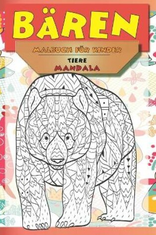 Cover of Malbuch fur Kinder - Mandala - Tiere - Baren