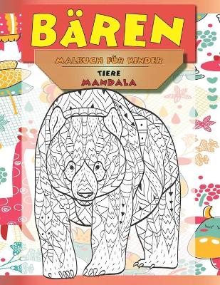 Book cover for Malbuch fur Kinder - Mandala - Tiere - Baren