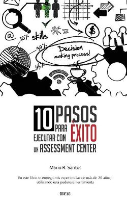 Cover of 10 Pasos para ejecutar con éxito un Assessment Center