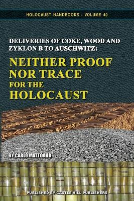 Book cover for Deliveries of Coke, Wood and Zyklon B to Auschwitz