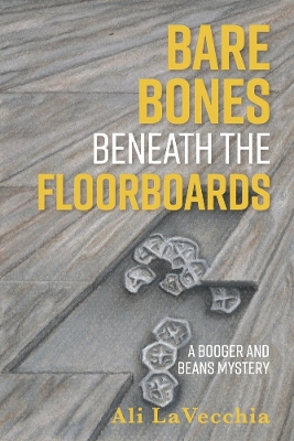 Cover of BARE BONES BENEATH THE FLOORBOARDS