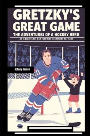 Cover of Gretzky's Great Game