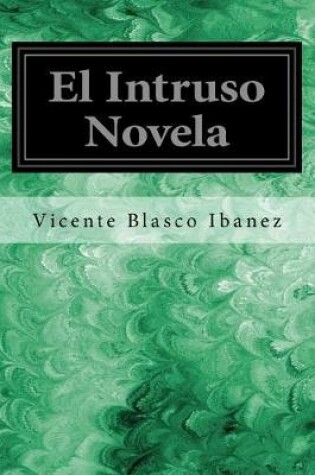 Cover of El Intruso Novela