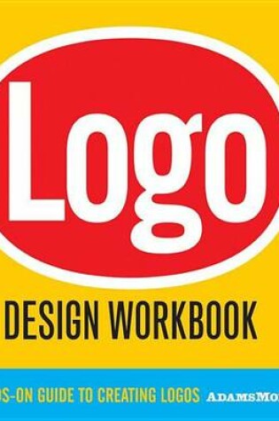 Cover of LOGO Design Workbook: A Hands-On Guide to Creating Logos