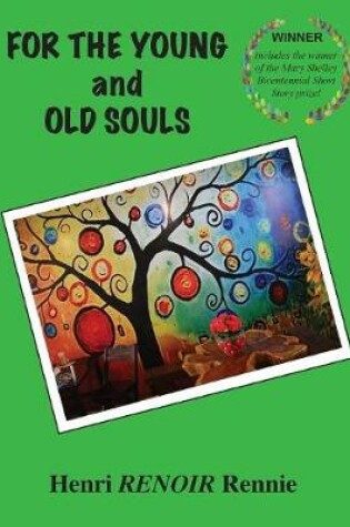 Cover of For The Young And Old Souls