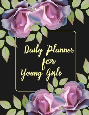 Book cover for Daily Planner for Young Girls