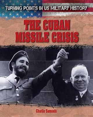 Book cover for The Cuban Missile Crisis: