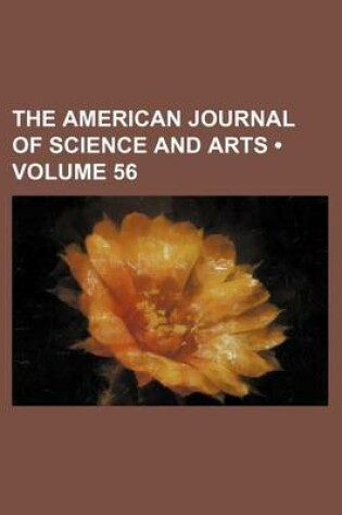 Cover of The American Journal of Science and Arts (Volume 56)