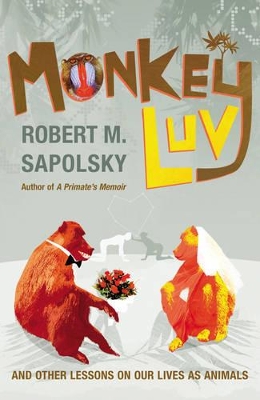 Book cover for Monkeyluv And Other Lessons in Our Lives as Animals