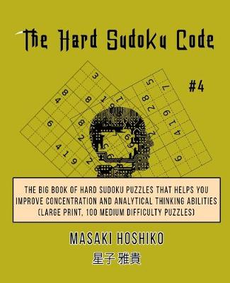 Book cover for The Hard Sudoku Code #4