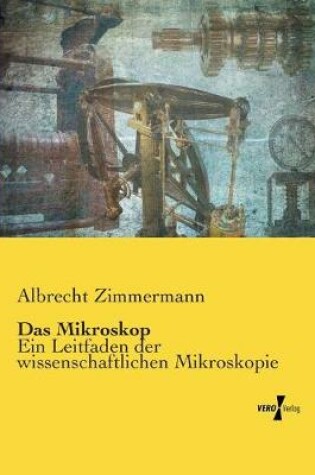 Cover of Das Mikroskop