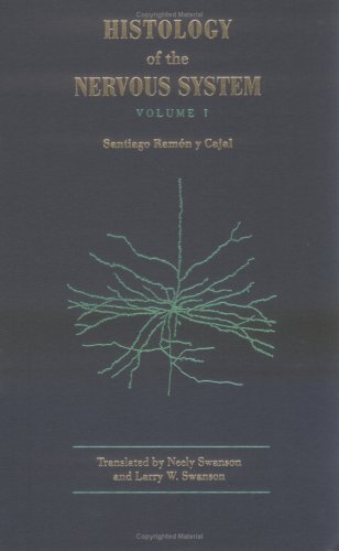 Book cover for Cajal's Histology of the Nervous System of Man and Vertebrates