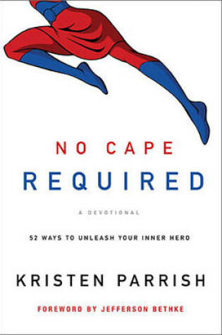 Cover of No Cape Required: A Devotional