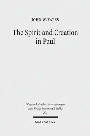 Cover of The Spirit and Creation in Paul