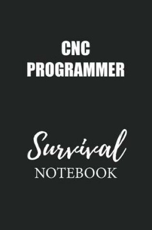Cover of CNC Programmer Survival Notebook