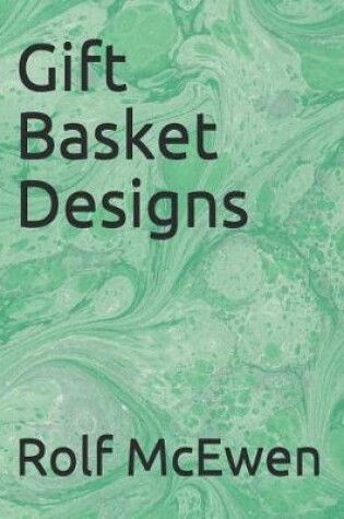 Cover of Gift Basket Designs