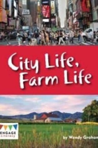 Cover of City Life, Farm Life