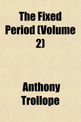 Book cover for The Fixed Period (Volume 2)