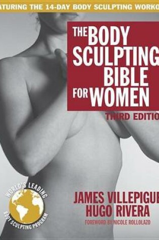 Cover of Body Sculpting Bible for Women, Third Edition
