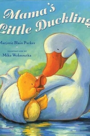 Cover of Mama's Little Duckling