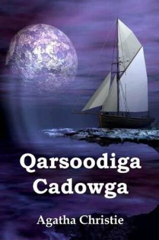 Cover of Qarsoodiga Cadowga