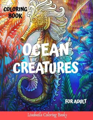 Book cover for Ocean Creatures Coloring Book for Adults